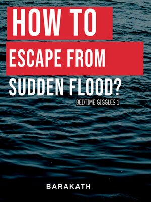 cover image of HOW TO ESCAPE FROM SUDDEN FLOOD